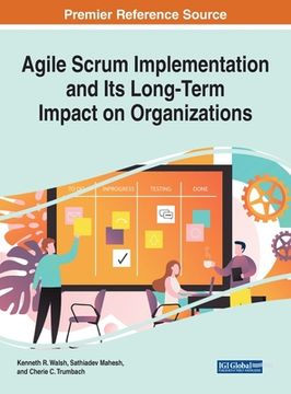 portada Agile Scrum Implementation and Its Long-Term Impact on Organizations (en Inglés)