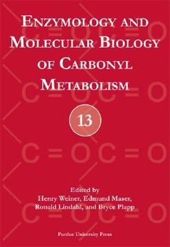 portada enzymology and molecular biology of carbonyl metabolism [with cdrom] (in English)