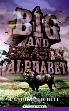 portada a big and beastly alphabet (en Inglés)