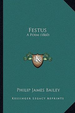portada festus: a poem (1860) (in English)