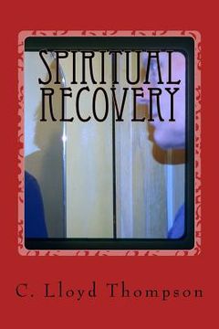 portada Spiritual Recovery: The Big Picture (in English)