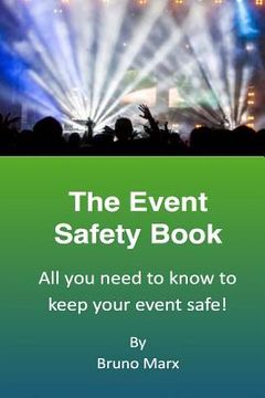portada The Event Safety Book: All you need to know to keep your event safe (in English)
