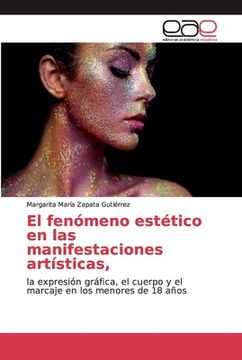 portada El fenómeno estético en las manifestaciones artísticas, (in Spanish)