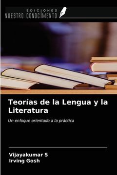 portada Teorías de la Lengua y la Literatura: Un Enfoque Orientado a la Práctica