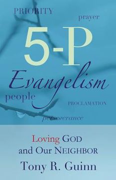 portada 5-P Evangelism: Loving God and Our Neighbor (en Inglés)
