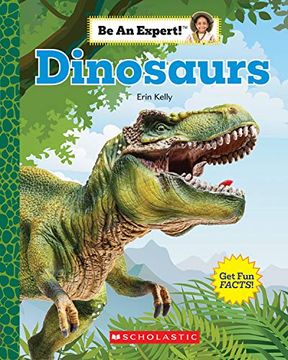 portada Dinosaurs (be an Expert! )