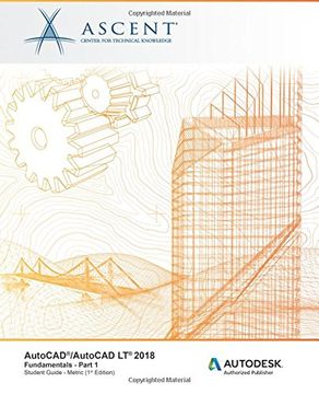 portada AutoCAD/AutoCAD LT 2018 Fundamentals - Metric: Part 1: Autodesk Authorized Publisher (Volume 1)