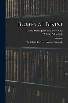 portada Bombs at Bikini; the Official Report of Operation Crossroads (in English)