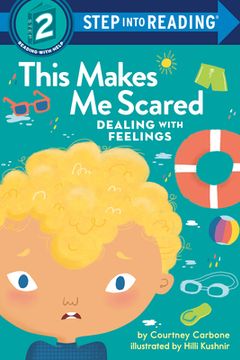 portada This Makes me Scared: Dealing With Feelings (Step Into Reading) (in English)