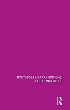 portada Sociolinguistics: A Sociological Critique: Volume 7 (Routledge Library Editions: Sociolinguistics) (in English)
