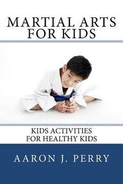 portada martial arts for kids (en Inglés)