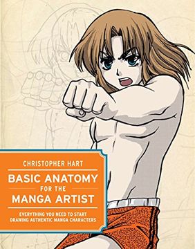 portada Basic Anatomy for the Manga Artist: Everything you Need to Start Drawing Authentic Manga Characters (in English)