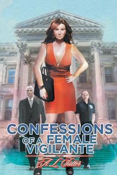 portada Confessions of a Female Vigilante (in English)