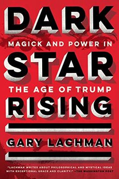 portada Dark Star Rising: Magick and Power in the age of Trump (en Inglés)