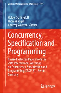 portada Concurrency, Specification and Programming: Revised Selected Papers from the 29th International Workshop on Concurrency, Specification and Programming