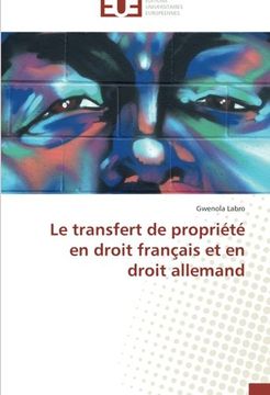 portada Le transfert de propriété en droit français et en droit allemand