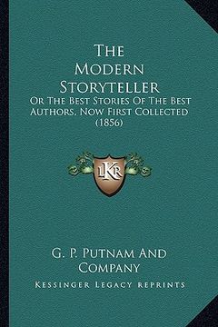 portada the modern storyteller: or the best stories of the best authors, now first collected (1856) (in English)