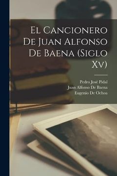 portada El Cancionero de Juan Alfonso de Baena (in Spanish)
