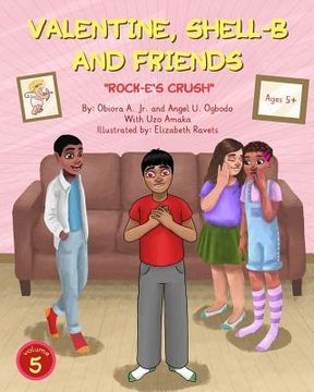 portada Valentine, Shell-B and Friends: Rock-E's Crush (in English)