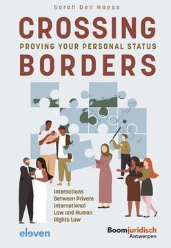 portada Crossing Borders: Proving Your Personal Status: Interactions Between Private International Law and Human Rights Law (in English)