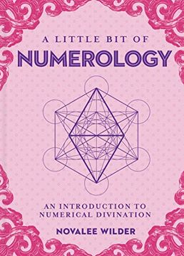 portada A Little bit of Numerology: An Introduction to Numerical Divination (Little bit Series) (en Inglés)