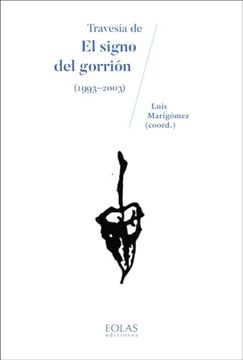 portada Travesia de el Signo del Gorrion (1993-2003)