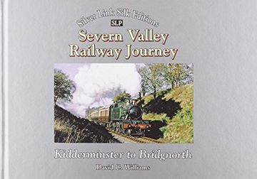 portada Severn Valley Railway Journey: Kidderminster to Bridgnorth