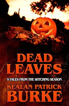portada Dead Leaves: 9 Tales From the Witching Season (Dead Seasons) (en Inglés)