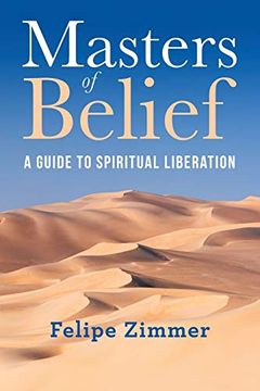 portada Masters of Belief: A Guide to Spiritual Liberation (in English)