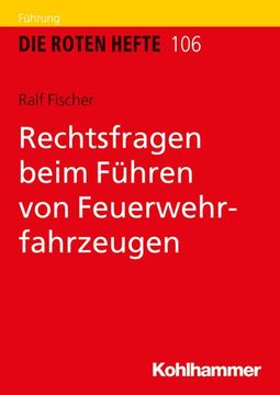 portada Rechtsfragen Beim Fuhren Von Feuerwehrfahrzeugen (en Alemán)