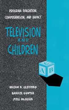 portada Television and Children: Program Evaluation, Comprehension, and Impact (in English)