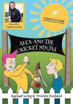 portada Alex and the Cricket Ninjas (en Inglés)
