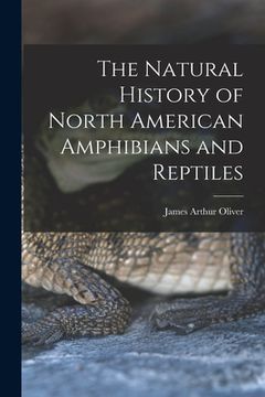 portada The Natural History of North American Amphibians and Reptiles (en Inglés)