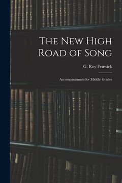 portada The New High Road of Song: Accompaniments for Middle Grades