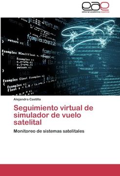 portada Seguimiento Virtual de Simulador de Vuelo Satelital (in Spanish)