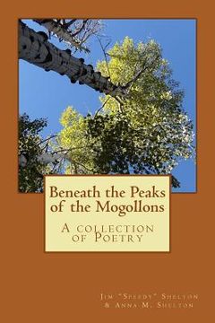 portada Beneath the Peaks of the Mogollons: A collection of Poetry