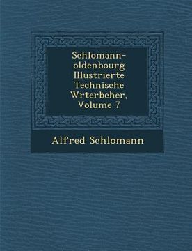 portada Schlomann-oldenbourg Illustrierte Technische W�rterb�cher, Volume 7 (en Ruso)