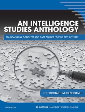 portada Intelligence Studies Anthology: Foundational Concepts and Case Studies for the 21st Century (en Inglés)