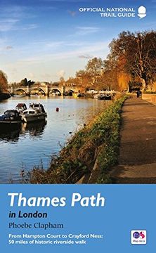 portada Thames Path in London: From Hampton Court to Crayford Ness: 50 miles of historic riverside walk (National Trail Guides)