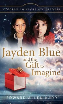 portada Jayden Blue and The Gift to Imagine (en Inglés)