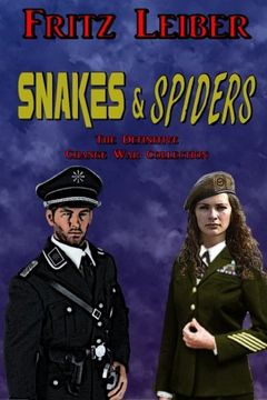portada Snakes & Spiders: The Definitive Change war Collection (en Inglés)