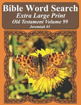portada Bible Word Search Extra Large Print Old Testament Volume 99: Jeremiah #1 (en Inglés)