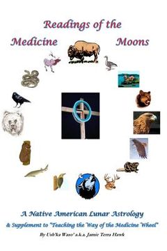 portada Readings of the Medicine Moons: Native American Lunar Astrology (en Inglés)