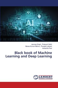 portada Black book of Machine Learning and Deep Learning (in English)
