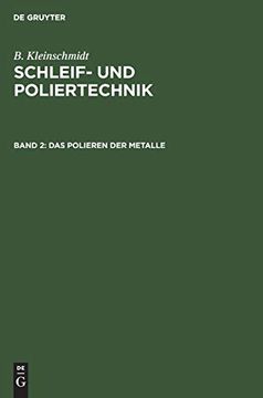 portada Das Polieren der Metalle (Schleif- und Poliertechnik) (German Edition) [Hardcover ] (in German)