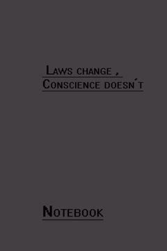portada Laws change, conscience doesn't (en Inglés)