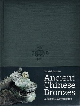 portada Ancient Chinese Bronzes: A Personal Appreciation (Rasika) (en Inglés)