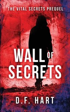 portada Wall of Secrets: The Vital Secrets Prequel (en Inglés)