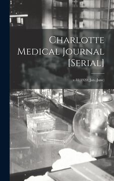 portada Charlotte Medical Journal [serial]; v.81(1920: Jan.-June) (en Inglés)