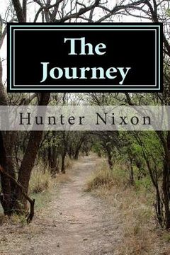portada The Journey: Life Perspectives From The Eyes of Hunter Nixon (en Inglés)